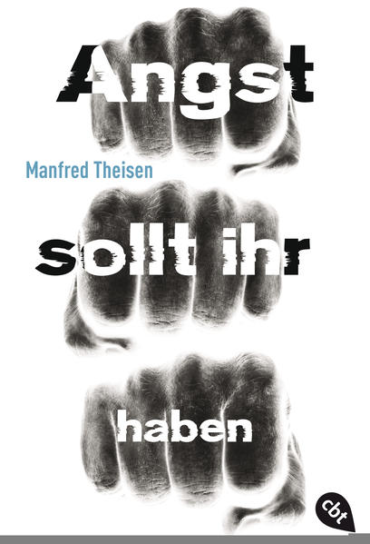 Angst sollt ihr haben