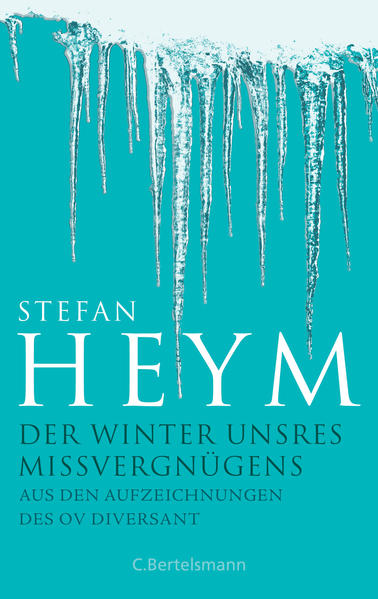 Der Winter unsres Missvergnügens - Aus den Aufzeichnungen des OV Diversant