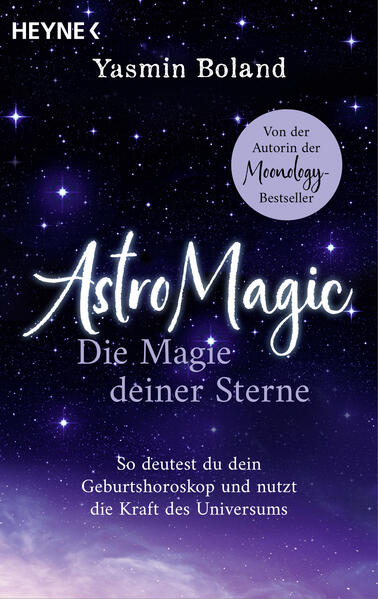 Astrologie – Die Magie deiner Sterne