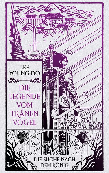 Die Suche nach dem König – Die Legende vom Tränenvogel 4
