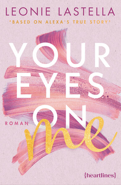 Your Eyes on Me – Based on Alexa's True Story