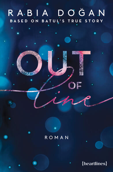 Out of Line – Based on Batul's True Story