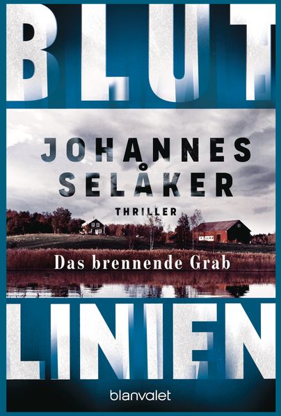 Blutlinien - Das brennende Grab