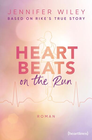 Heartbeats on the Run – Based on Rike's True Story