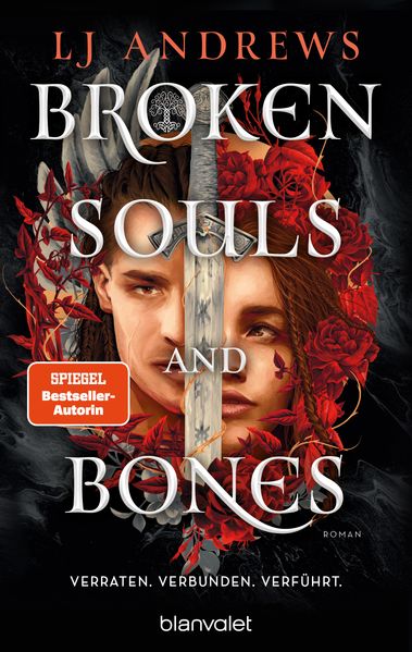 Broken Souls and Bones - Verraten. Verbunden. Verführt.