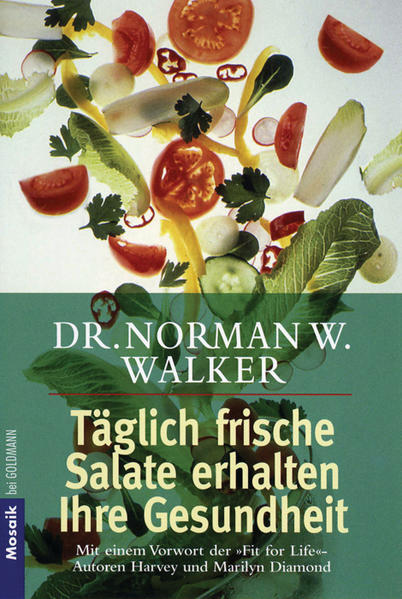 Täglich frische Salate erhalten Ihre Gesundheit