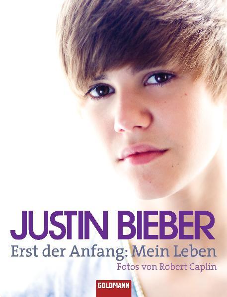 Justin Bieber - Erst der Anfang