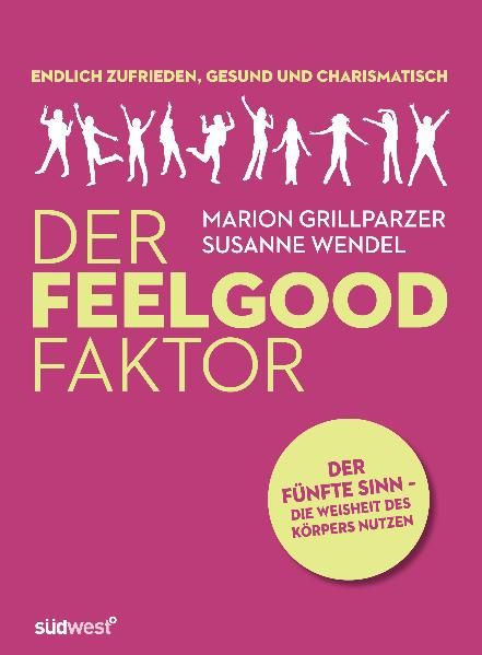 DER FEELGOOD FAKTOR