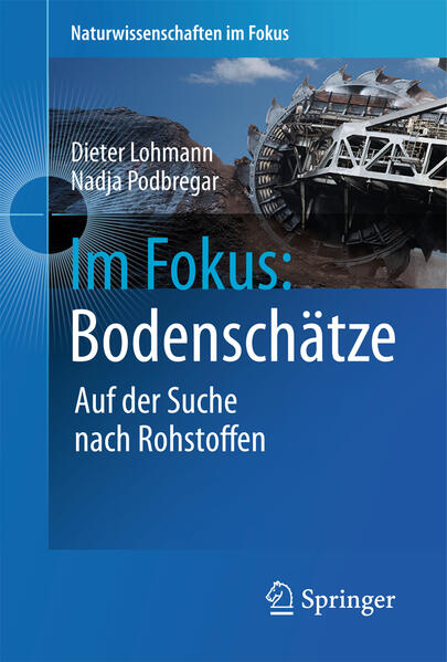 Im Fokus: Bodenschätze