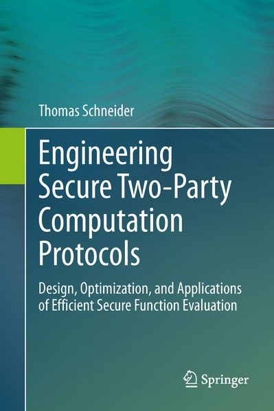 Engineering Secure Two-Party Computation Protocols