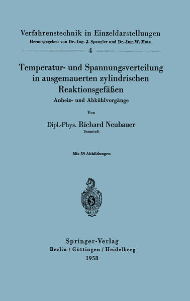 Temperatur- und Spannungsverteilung in ausgemauerten zylindrischen Reaktionsgefäßen