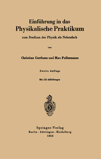 Einführung in das physikalische Praktikum zum Studium der Physik als Nebenfach