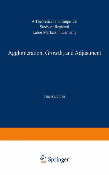 Agglomeration, Growth, and Adjustment