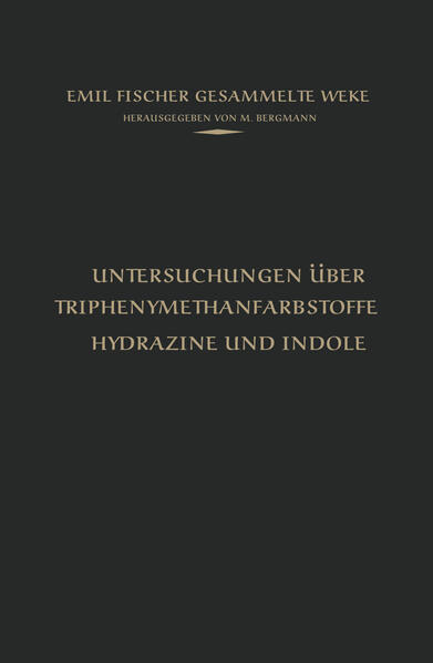 Untersuchungen über Triphenylmethanfarbstoffe Hydrazine und Indole