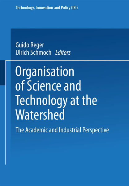 Organisation of Science and Technology at the Watershed