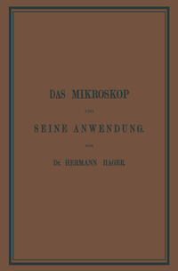Das Mikroskop und Seine Anwendung
