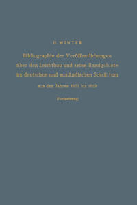 Bibliographie der Veröffentlichungen über den Leichtbau und seine Randgebiete im deutschen und ausländischen Schrifttum aus den Jahren 1955 bis 1959 / Bibliography of Publications on Light Weight Constructions and Related Fields in German and Foreign Literature from 1955 to 1959
