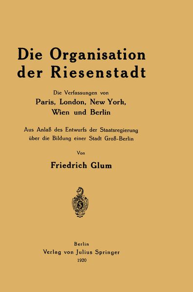 Die Organisation der Riesenstadt