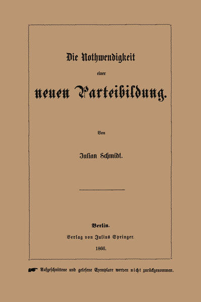 Die Nothwendigkeit einer neuen Parteibildung