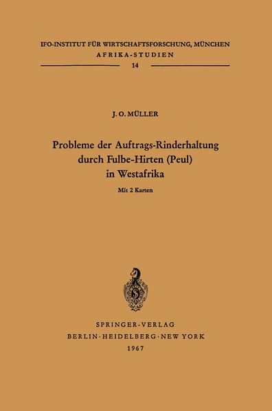 Probleme der Auftrags-Rinderhaltung durch Fulbe-Hirten (Peul) in Westafrika