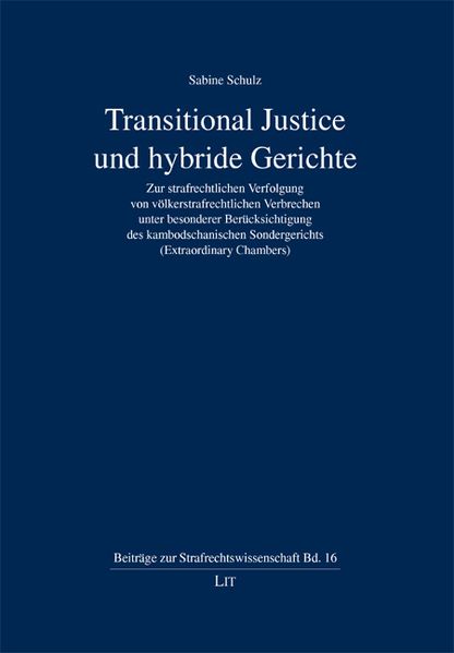 Transitional Justice und hybride Gerichte