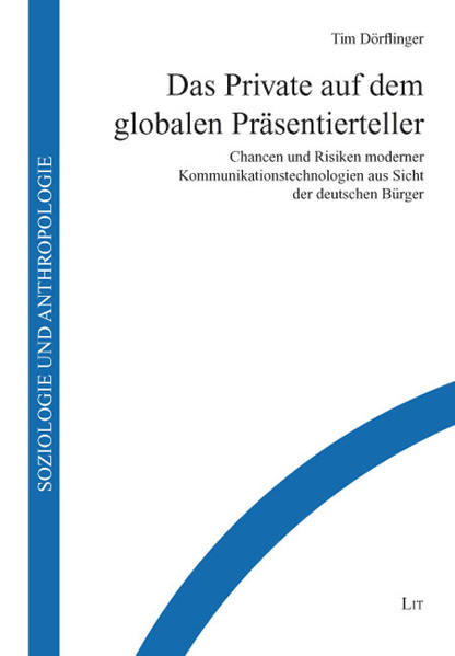 Das Private auf dem globalen Präsentierteller