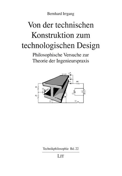 Von der technischen Konstruktion zum technologischen Design