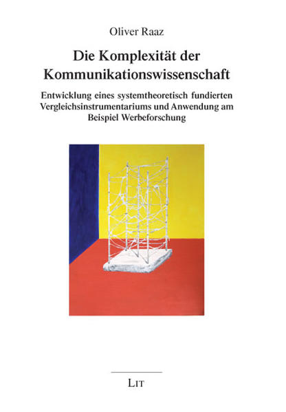 Die Komplexität der Kommunikationswissenschaft