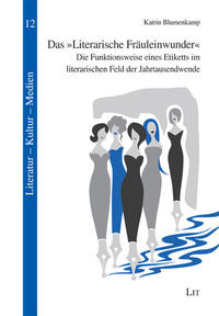 Das "Literarische Fräuleinwunder"