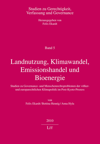 Landnutzung, Klimawandel, Emissionshandel und Bioenergie