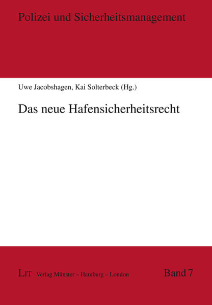 Das neue Hafensicherheitsrecht