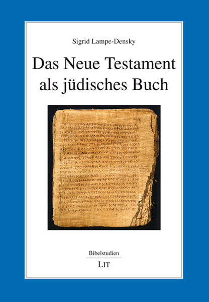 Das Neue Testament als jüdisches Buch