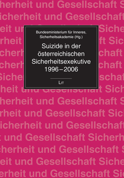 Suizide in der österreichischen Sicherheitsexekutive 1996-2006