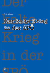 Der kalte Krieg in der SPÖ