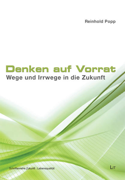 Denken auf Vorrat