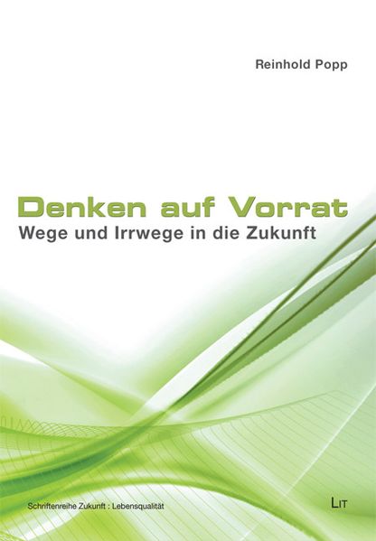 Denken auf Vorrat