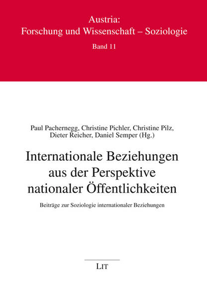 Internationale Beziehungen aus der Perspektive nationaler Öffentlichkeiten