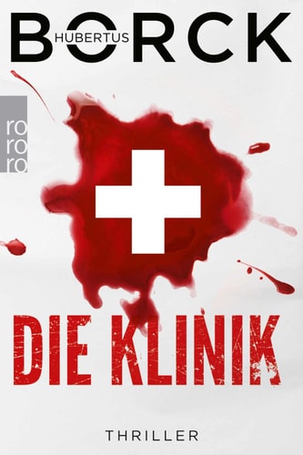 Die Klinik: Hamburg-Thriller (Franka Erdmann und Alpay Eloğlu 2)