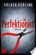 Der Perfektionist Thriller