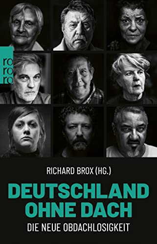 Deutschland ohne Dach Die neue Obdachlosigkeit | Mit einem Vorwort von Günter Wallraff