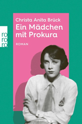 Ein Mädchen mit Prokura rororo Entdeckungen