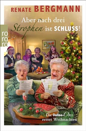 Aber nach drei Strophen ist Schluss! Die Online-Omi rettet Weihnachten