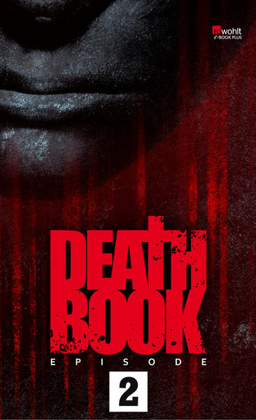 Deathbook Episode 2. Rowohlt E-Book Plus