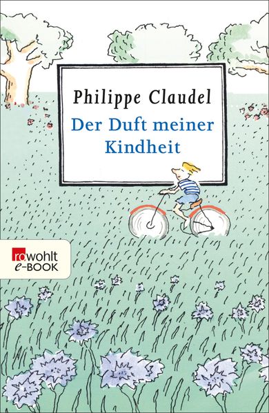 Der Duft meiner Kindheit