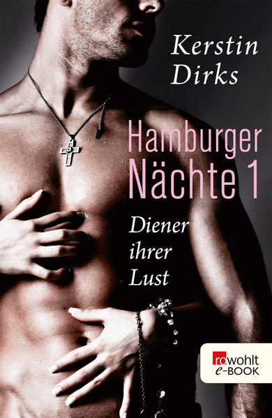 Hamburger Nächte: Diener ihrer Lust