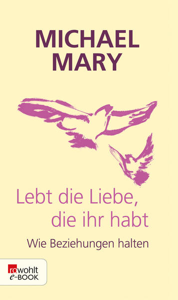 Lebt die Liebe, die ihr habt