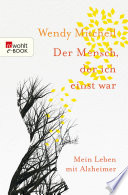 Der Mensch, der ich einst war