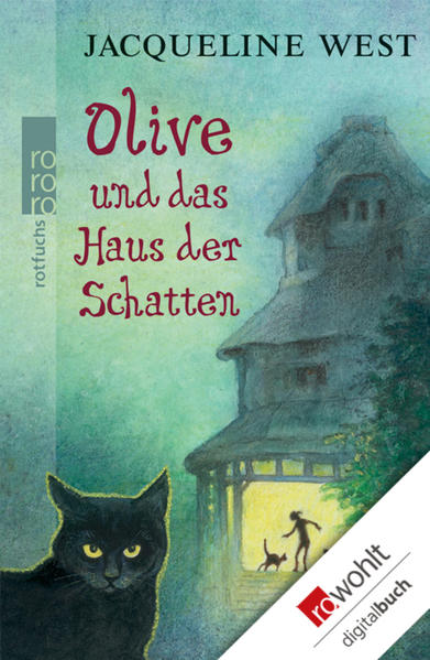 Olive und das Haus der Schatten
