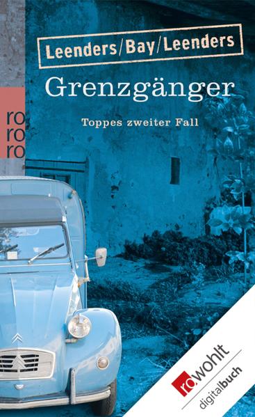 Grenzgänger: Toppes zweiter Fall