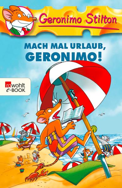 Mach mal Urlaub, Geronimo!